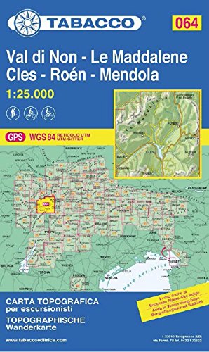 064 Val di Non-LeMaddalene-Cles-Roen-Mendola 1:25 000 (Carte topografiche per escursionisti, Band 64) von Tabacco editrice